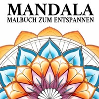 Mandala Malbuch 50 Motive Ausmalen FüR Kinder & Erwachsene Entspannung