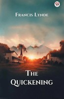 The Quickening Francis Lynde Taschenbuch Englisch 2025 Double 9 Books