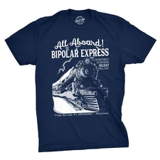 Mens All Aboard The Bipolar Express T Shirt Funny Family Holiday Tee