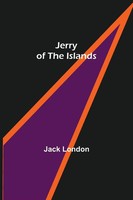 Jack London | Jerry Of The Islands | Taschenbuch | Englisch (2022)