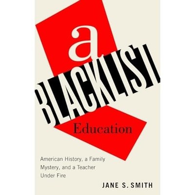 Blacklist Education : American History, a Family Myster -  NEW Jane S. Smith 202