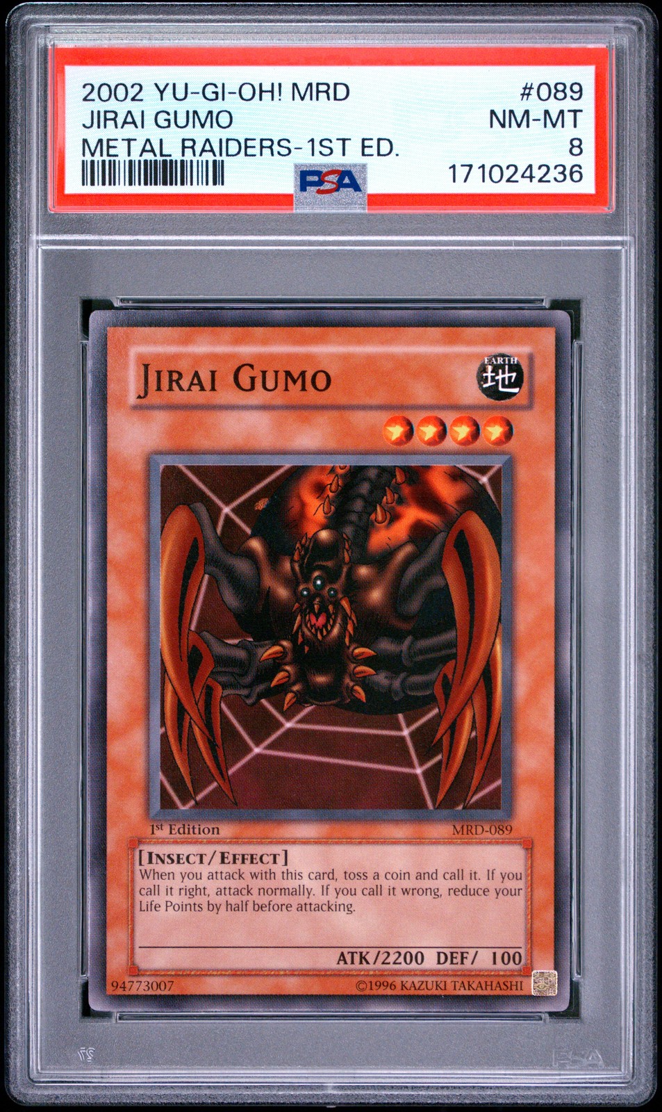 2002 YU-GI-OH! MRD-METAL RAIDERS 1ST EDITION #089 JIRAI GUMO PSA 8