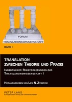 Lew Zybatow | Translation Zwischen Theorie Und Praxis | Taschenbuch | Deutsch
