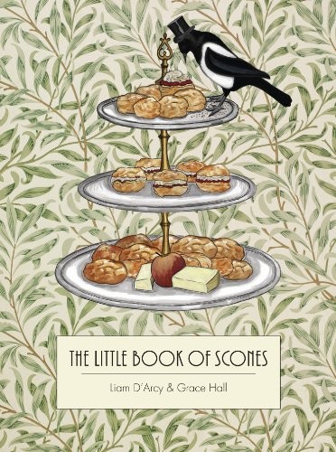 The Little Book of Scones,Grace Hall, Liam D'Arcy