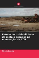 Nilesh Sonole | Estudo De Lixiviabilidade De Metais Pesados Na EliminaçãO De CCR