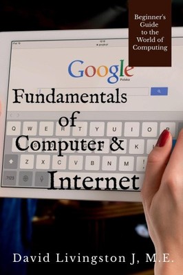 Fundamentals of Computer & Internet by Livingston, David [Paperback]