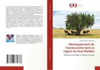 CéLestin Nikiana Mazamba | DéVeloppement De L'éCotourisme Dans La RéGion Du...