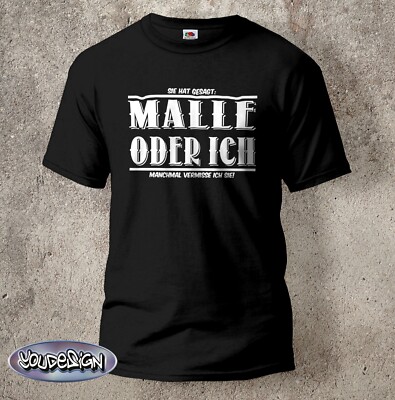 Mallorca T-Shirt Malle oder ich Shirt Reisegruppe fun Verein Party Bier lustig