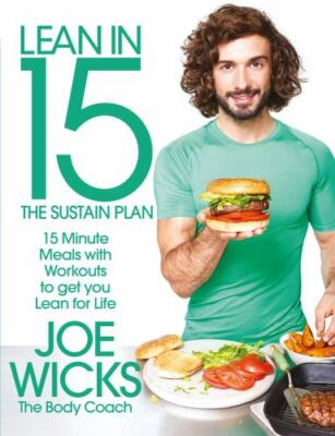 Lean in 15 - The Sustain Plan: 15 Minute Meals and Workouts to Get You Lean...