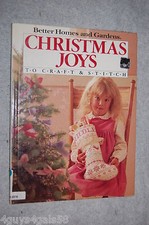 Better Homes and Gardens Christmas Joys to Craft and Stitch 1987, Hardcover 