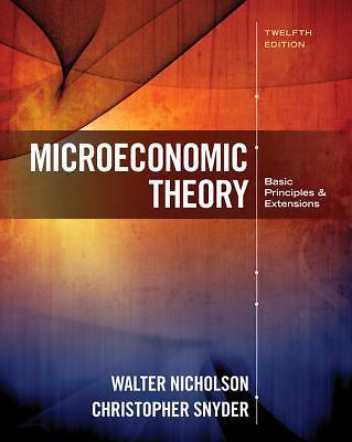 Microeconomic Theory: Basic Principles and Extensions, USED-Acceptable, Nicholso