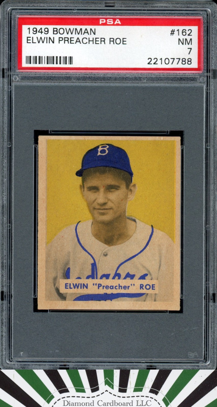 1949 Bowman #162 Elwin "Preacher" Roe PSA 7 Rookie