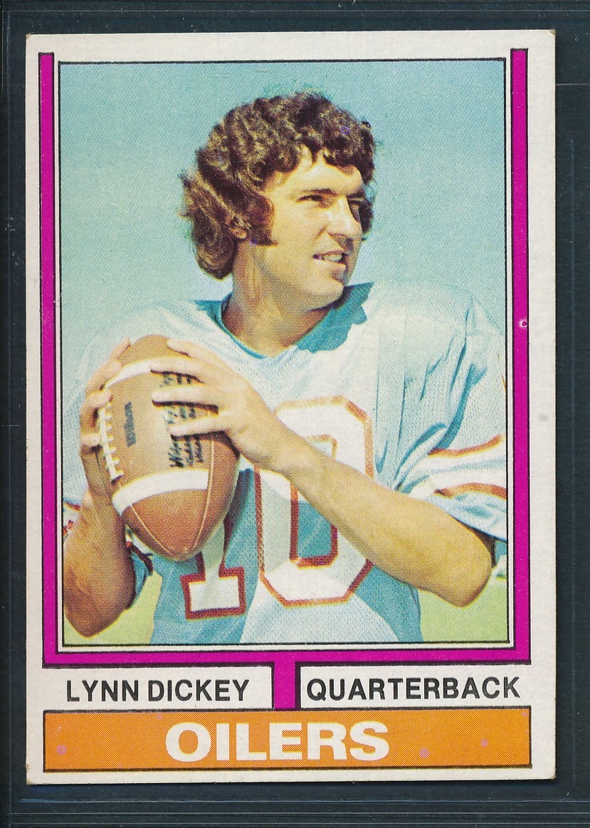 1974 Topps Football #252 LYNN DICKEY Houston Oilers ~ EX-MT