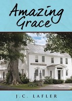 J. C. Lafler | Amazing Grace | Taschenbuch | Englisch (2017) | Redemption Press
