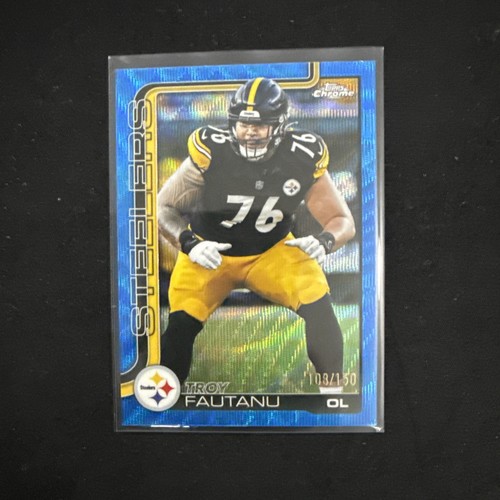 2025 Topps Chrome Troy Fautanu Blue Wave Refractor /150 Steelers #256 - Bild 1 von 4