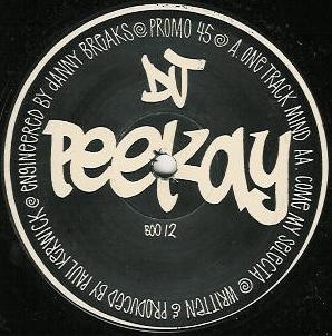 Peekay - One Track Mind / Come My Selecta (12'', Promo)