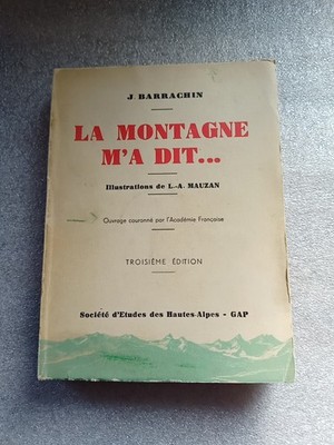  DER BERG SAGTE MIR.  Von Justin Barrachin Jahr 1968 3. Auflage 