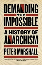 Demanding the Impossible: A History of - Paperback, by Marshall Peter - Good
