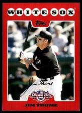 Jim Thome 2008 Topps Opening Day #110 White Sox MLB READ FREE SHIP AutographDen
