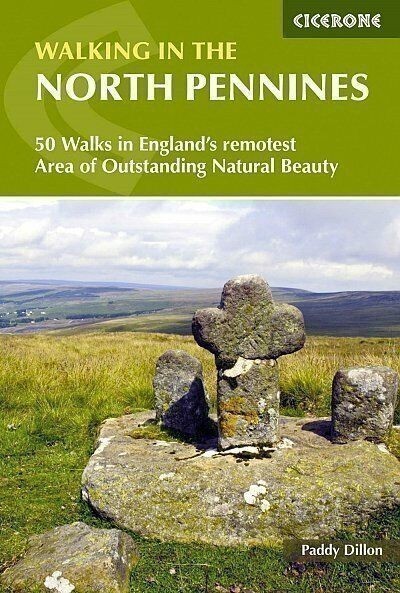 North Pennines walking book 50 walks in England's remotest AONB