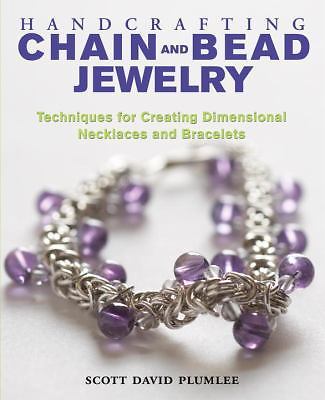 Handcrafting Chain and Bead Jewelry: Techniques for Creating Dimensional...