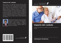 Chinnaiyan Sivakumar | Impacto Del Cuidado | Taschenbuch | Spanisch (2025)