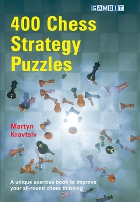 400 Chess Strategy Puzzles by Martyn Kravtsiv (English) Paperback Book