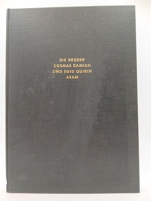 Die Brüder Cosmas Damian und Egid Quirin Asam