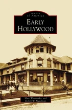 NEW Arcadia Publishing Early Hollywood, CA 9780738547923 Images of America Trade