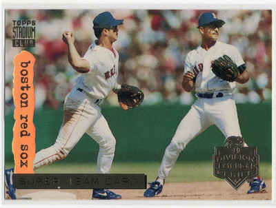 Boston Red Sox 1995 Stadium Club Super Team Division Winners #16  ''Redeemed''