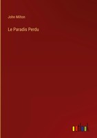 John Milton | Le Paradis Perdu | Buch | FranzöSisch (2023) | Outlook Verlag