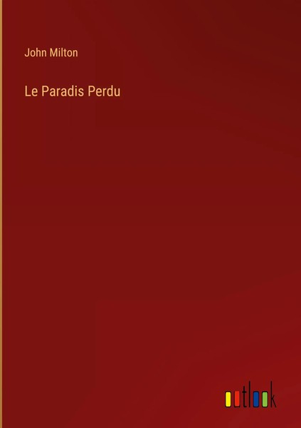 John Milton | Le Paradis Perdu | Buch | FranzöSisch (2023) | Outlook Verlag-image