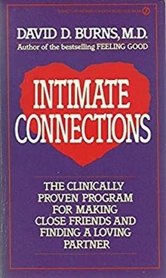 Intimate Connections Mass Market Paperbound David D. Burns