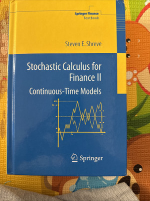 Stochastic Calculus for Finance II: Continuous-Time Models (Paperback or Softbac