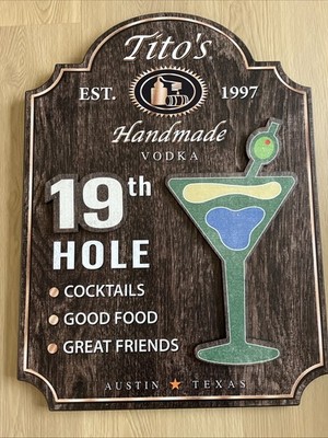 Tito's Handmade Vodka 19th Hole Austin Texas Beer 24  Wooden Sign NEW Golf