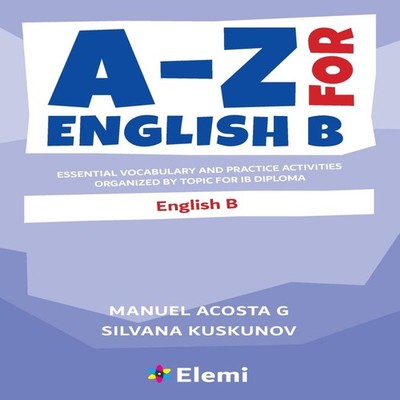 A-Z for English B Essential vocabulary and practice activities or