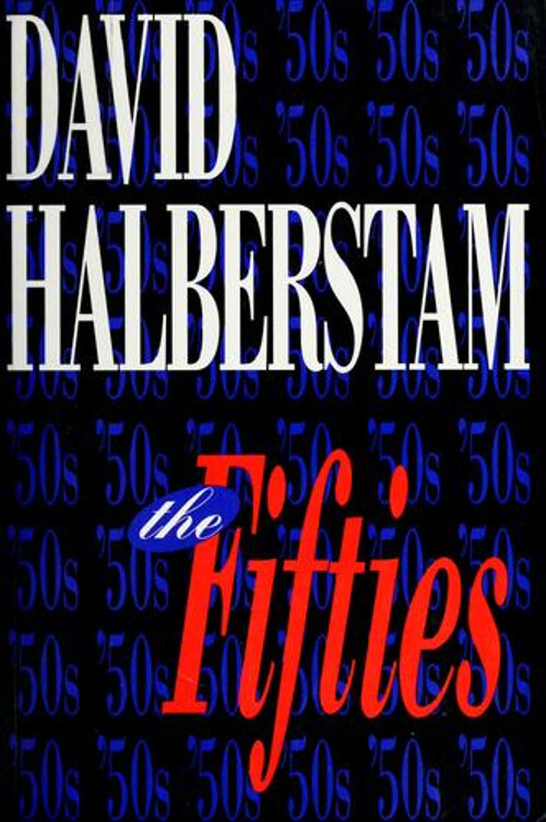 The Fifties Hardcover David Halberstam