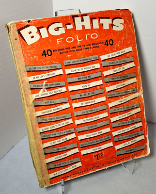 40 Big Hits Folio (1954) Big Song Hits-Maple Leaf Rag....Piano/Vocal/Guitar