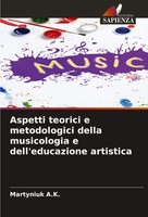Martyniuk A. K. | Aspetti Teorici E Metodologici Della Musicologia E...