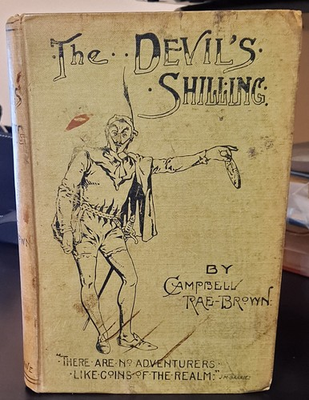 #ad #ad The Devil#x27;s Shilling by Campbell Rae Brown 1st ed Weird Supernatural 1908? $265.00