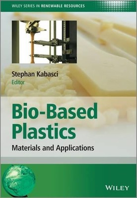 Stephan Kabasci Bio-Based Plastics (Hardback) (UK IMPORT)