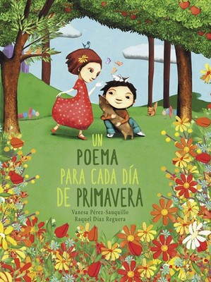 Un poema para cada d�a de primavera / A Poem for Every Spring Day (Spanish Edit,