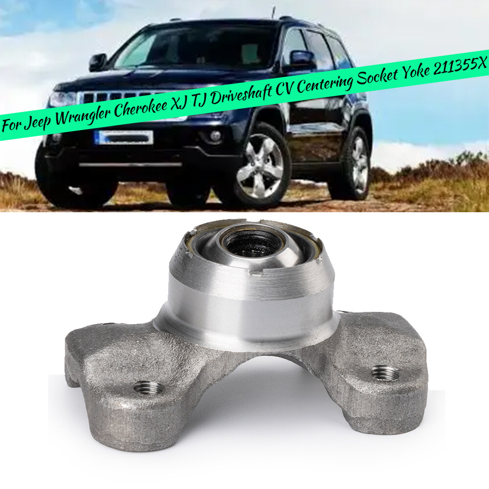 For Jeep Wrangler Cherokee XJ TJ Driveshaft CV Centering Socket
