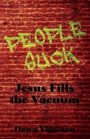 People Suck | Jesus Fills The Vacuum | Dawn Viggiano | Taschenbuch | Englisch