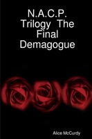 Alice McCurdy | N.A.C.P. Trilogy The Final Demagogue | Taschenbuch | Englisch