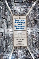 American Sociology And Holocaust Studies | Adele Valeria Messina | Englisch