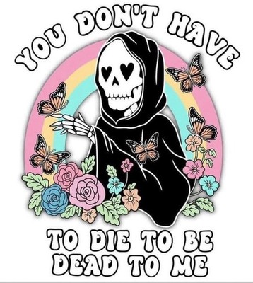 Dead To Me Sticker 3  Grim Reaper Power Healing Trauma Growth Let Go Move On