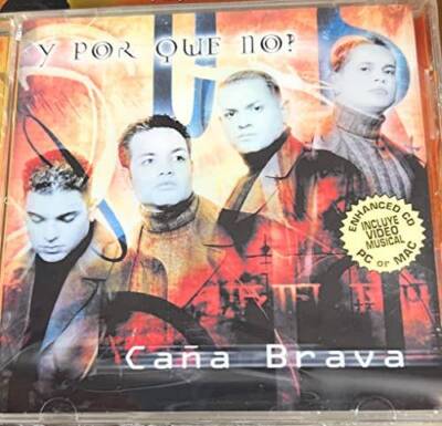 Y Por Que No - Audio CD By Cana Brava - VERY GOOD