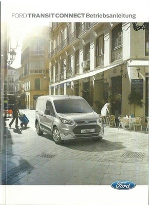 FORD TRANSIT CONNECT 2 Bedienungsanleitung 2014 Betriebsanleitung Handbuch BA - Bild 1 von 4