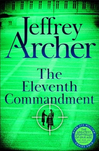 The Eleventh Commandment by Jeffrey Archer [Paperback]